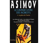 Le grand livre des robots, tome 2 : La gloire de Trantor
