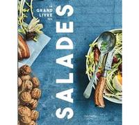 Le grand livre des salades Collectif (Auteur)
