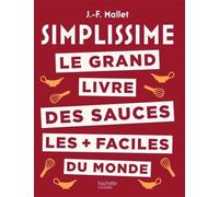 Le Grand Livre Des Sauces Les + Faciles Du Monde