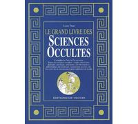 Le grand livre des sciences occultes