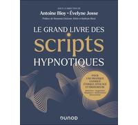Le Grand Livre Des Scripts Hypnotiques