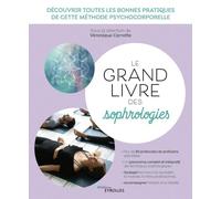 Le grand livre des sophrologies