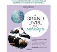 Le grand livre des sophrologies Véronique Carrette (Auteur)