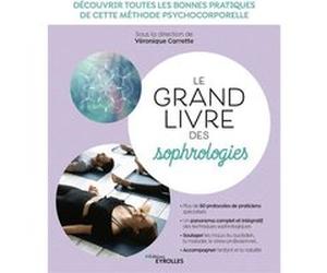 Le grand livre des sophrologies Véronique Carrette (Auteur)