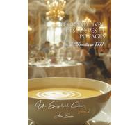 Le Grand Livre des Soupes et Potages Tome 2: 450 Recettes (sur 1000)