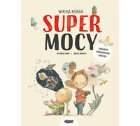 Le grand livre des super-pouvoirs