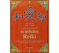 Le grand livre des symboles Reiki (French Edition) by Hosak/Lbeck(2005-11-28)