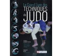 Le Grand Livre des techniques de Judo