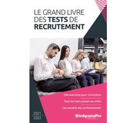 Le grand livre des tests de recrutement 2021-2022 - Studyrama - Studyrama Eds - broché - Etude