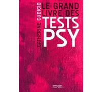 Le grand livre des tests psy