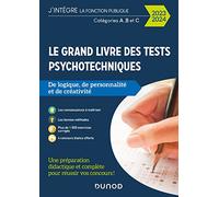 Le Grand Livre des tests psychotechniques de logique, de personnalité et de créativité - 2023-2024 (2023-2024)