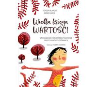 Le Grand Livre des Valeurs Teresa Blanch, Anna Gasol (Buch auf Polnisch)