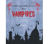 Le grand livre des vampires
