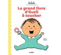 Le grand livre d'éveil à toucher - Marion Piffaretti - Tourbillon - cartonné - Album jeunesse