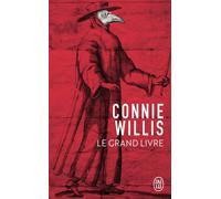 Le grand livre - Doomsday book - Connie Willis - J'ai Lu - Poche - Roman