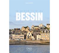 Le grand livre du bessin - Stéphane Maurice - Orep - broché - Beau livre
