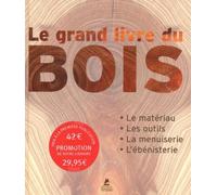 Le grand livre du bois