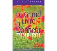 Le grand livre du Bonheur