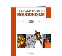 Le Grand Livre Du Bouddhisme