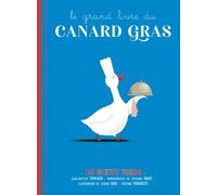 Le grand livre du canard gras