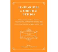 Le grand livre du certificat d'études 1895, 1923, 1930