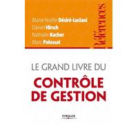 Le grand livre du contrôle de gestion - Marie-Noëlle Désiré-Luciani - Eyrolles - broché - Etude