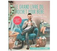 Le grand livre du crochet pour bébé avec mr. Cey -(...) - Vert Lang Yarns (Auteur)
