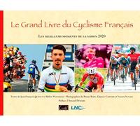 Le Grand Livre Du Cyclisme Français - Les Meilleurs Moments De La Saison