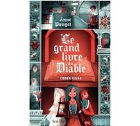 Le grand livre du diable - Codex gigas Anne Pouget (Auteur)