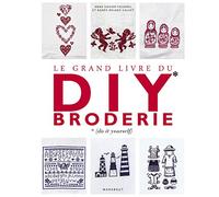 Le grand livre du DIY broderie