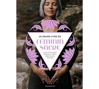 Le grand livre du Féminin sacré