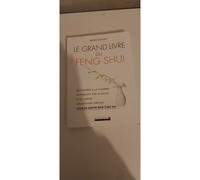 Le Grand Livre Du Feng Shui -Bruno Lecourt
