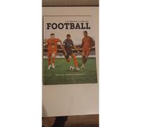 Le grand livre du football. Toi aussi deviens un champion