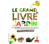LE GRAND LIVRE DU JARDIN