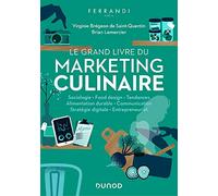Le grand livre du marketing culinaire - Médaille de l'Académie des Sciences Commerciales - 2020