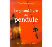 Le grand livre du pendule