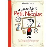 Le Grand Livre du Petit Nicolas René Goscinny (Auteur), Jean-Jacques Sempé (Auteur), Jean-Jacques Sempé (Illustration)