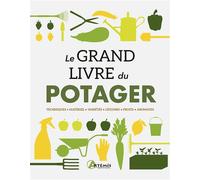 Le grand livre du potager - Collectif - Artemis Eds - broché - Guide