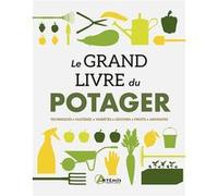 Le grand livre du potager Collectif (Auteur)