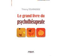 Le grand livre du psychothérapeute.