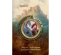 Le Grand Livre Du Roi Arthur Et Des Chevaliers De La Table Ronde - Un Nouveau Morte D'arthur