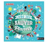 Le grand livre-jeu pour sauver la planète – Nathan