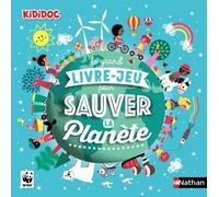 Le grand livre-jeu pour sauver la planète – Nathan