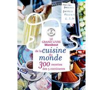 Le grand livre Marabout de la cuisine du monde: 300 recettes des 5 continents