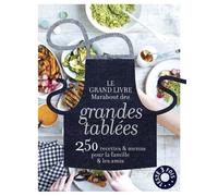 Le grand livre Marabout des grandes tablées pour recevoir