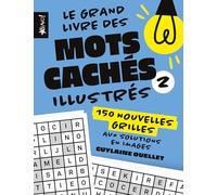 Le grand livre - Mots cachés illustrés 2 150 nouvelles grilles aux solutions en images - Guylaine Ouellet - Bravo - broché - Livre-jeu