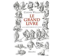 Le Grand Livre - Suivi De Sans Parler Du Chien