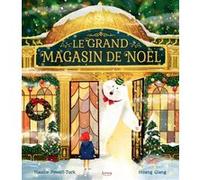 Le grand magasin de Noël Hoang Giang (Illustration), Maudie Powell-Tuck (Auteur)