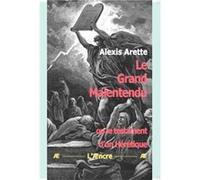 Le Grand Malentendu Alexis Arette (Auteur)