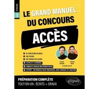 Le Grand Manuel Acces - 10 Concours Blancs, 100 Fiches, 100 Vidéos De Cours
